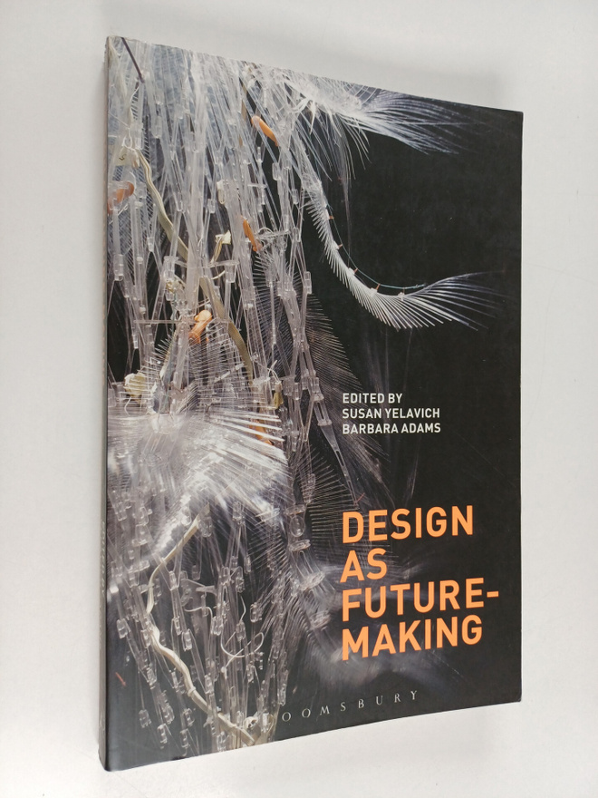 Barbara Adams : Design as future-making
