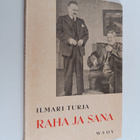 Ilmari Turja : Raha ja sana : näytelmä - pikkukuva 1
