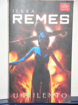 Ilkka Remes : UHRILENTO
