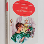 L. M Montgomery : Annan unelmavuodet - pikkukuva 1