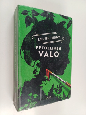 Louise Penny : Petollinen valo
