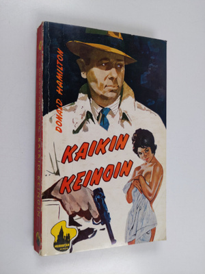 Donald Hamilton : Kaikin keinoin
