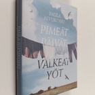 Paula Nivukoski : Pimeät päivät, valkeat yöt - pikkukuva 1