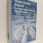 Eero Tarasti ym. : Snow, Forest, Silence : The Finnish Tr... - pikkukuva 1