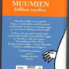 °°MUUMIEN KIEHTOVA MAAILMA°° -KIRJA / Tove Jansson (UUSI) - pikkukuva 3