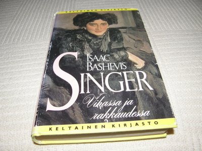 Isaac Bashevis Singer Vihassa ja rakkaudessa -sid