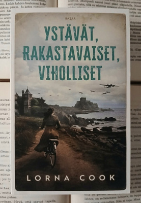 Lorna Cook - Ystävät, rakastavaiset, viholliset (pokkari)