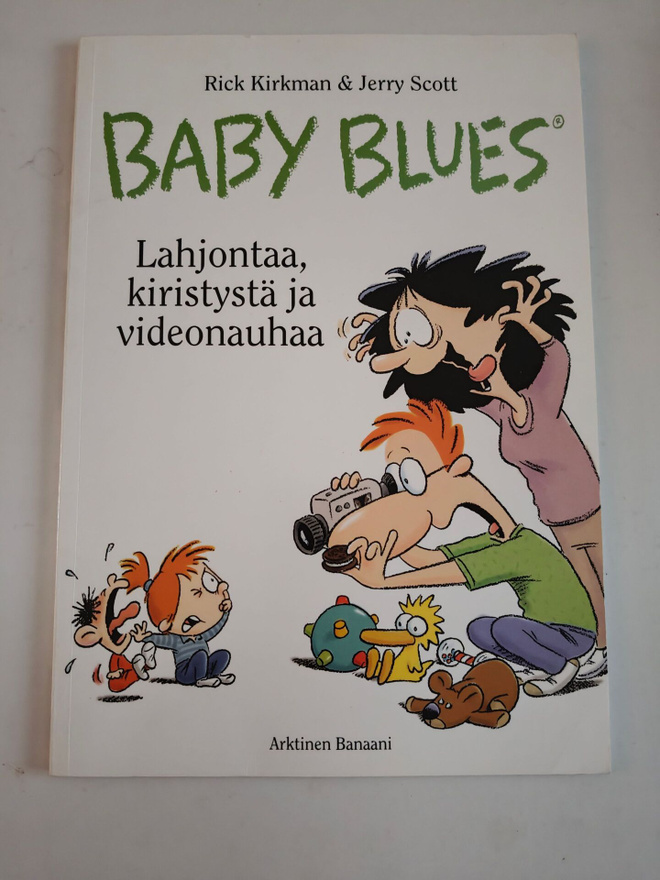 Kirkman  : Baby Blues - Lahjontaa, Kiristystä ja Videonauhaa
