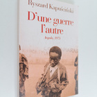 Ryszard Kapuscinski : D'une guerre l'autre - Angola, 1975 - pikkukuva 1