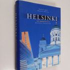 Marjatta Bell : Helsinki : the innovative city : historic... - pikkukuva 1