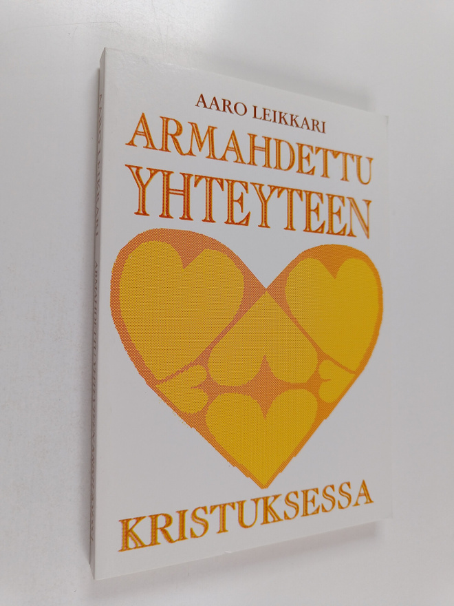 Aaro Leikkari : Armahdettu yhteyteen kristuksessa