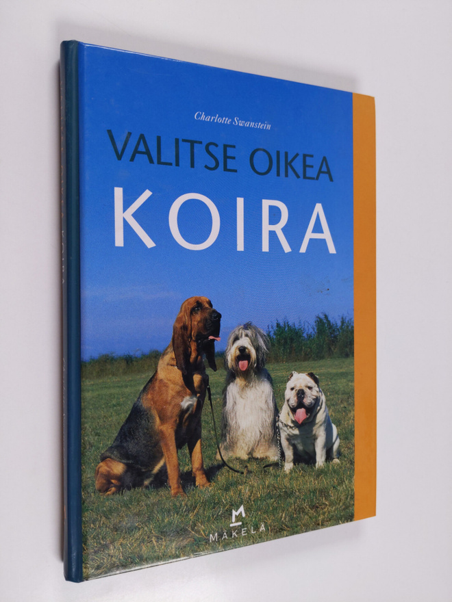 Charlotte Swanstein : Valitse oikea koira