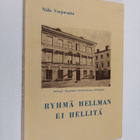 Niilo Varjoranta : Ryhmä Hellman ei hellitä (signeerattu,... - pikkukuva 1