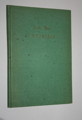 Jouko Tyyri : Takiaisia : kokoelma aforismeja