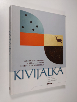 Karl Grunn : Kivijalka : Lukion äidinkielen ja kirjallisu...