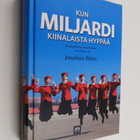 Jonathan Watts : Kun miljardi kiinalaista hyppää : kuinka... - pikkukuva 1