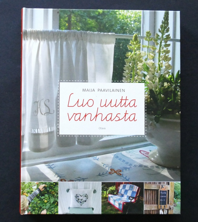 Maija Paavilainen: Luo uutta vanhasta