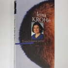 Irina Krohn : Tottelematta paras - pikkukuva 1