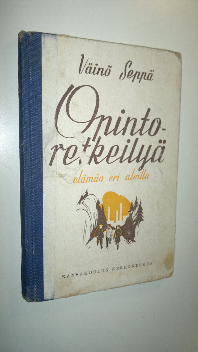 Väinö Seppä : Opintoretkeilyä elämän eri aloilla