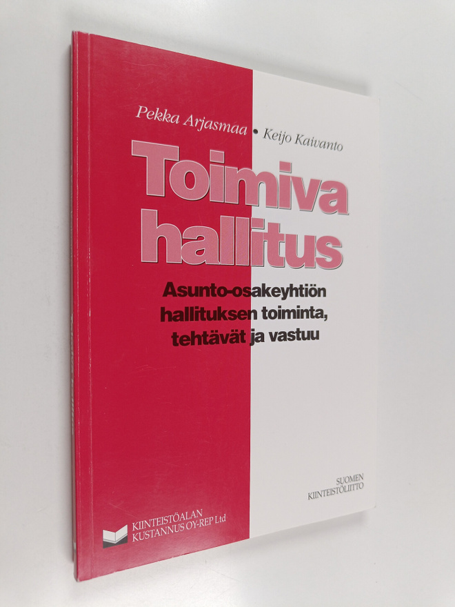 Pekka Arjasmaa : Toimiva hallitus : asunto-osakeyhtiön ha...