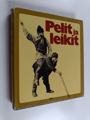 Pekka (toim.) Laaksonen : Pelit ja leikit