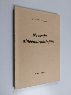 Urho Havumäki : Neuvoja aineenkirjoittajille