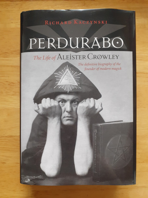 Perdurabo: The Life of Aleister Crowley KIRJA