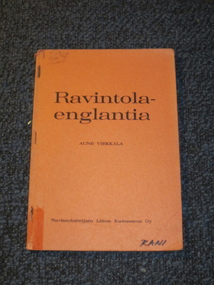 Ravintolaenglantia, kirj. Aune Virkkala