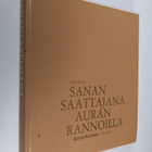 Harri Kalpa : Sanansaattajana Auran rannoilla : Turun san... - pikkukuva 1