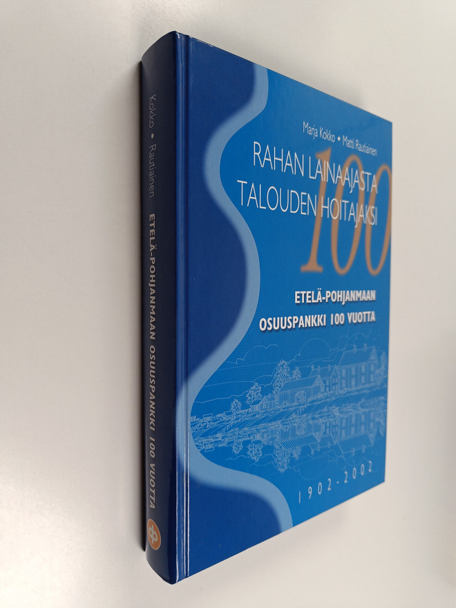 Marja Kokko ym. : Rahan lainaajasta talouden hoitajaksi :...