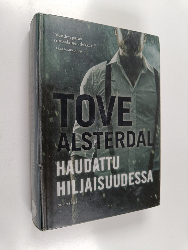 Tove Alsterdal : Haudattu hiljaisuudessa