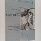 Heikki Hanka : Kuin kuvastimessa : suomalaisen kirkkomaal... - pikkukuva 1
