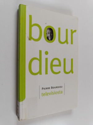 Pierre Bourdieu : Televisiosta