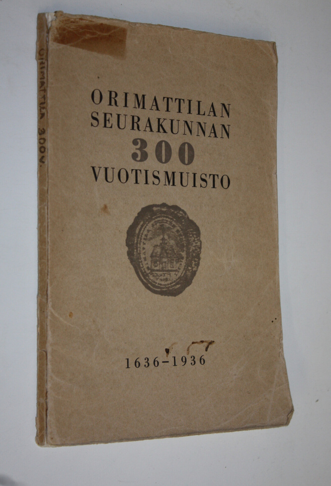 Sakari (toim.) Loimaranta : Orimattilan seurakunnan 300 v...