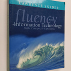 Lawrence Snyder : Fluency with information technology : s... - pikkukuva 1