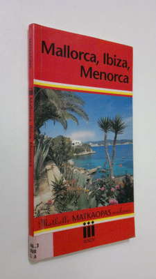 Tom Burns : Mallorca, Ibiza, Menorca