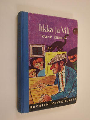 Väinö Riikkilä : Iikka ja Vili