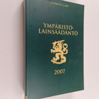Ympäristölainsäädäntö 2007 - pikkukuva 1
