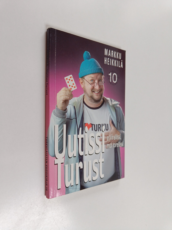 Markku Heikkilä : Uutissi Turust 10 : ei virallissi mut t...