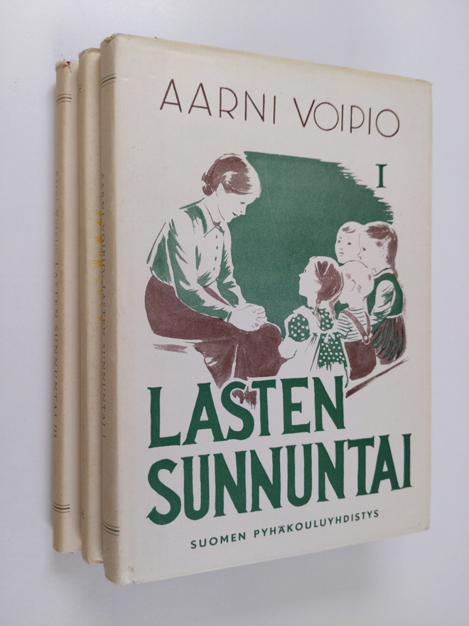 Aarni Voipio : Lasten sunnuntai 1-3 : pyhäkoulun tuntiohj...