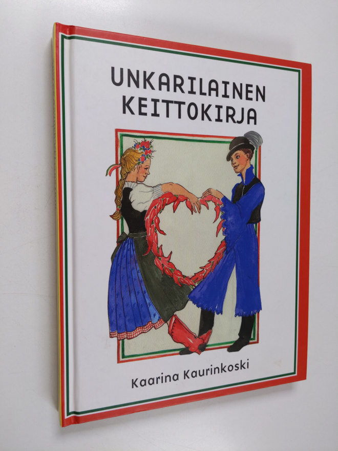 Kaarina Kaurinkoski : Unkarilainen keittokirja
