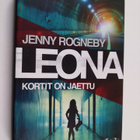 Jenny Rogneby : Leona : kortit on jaettu - pikkukuva 1