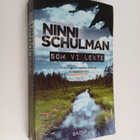 Ninni Schulman : Som vi lekte - pikkukuva 1