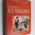 Martti Haavio : Iloinen eläinkirja eli Kaksitoista viisas... - pikkukuva 1