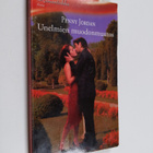 Penny Jordan : Unelmien muodonmuutos - pikkukuva 1