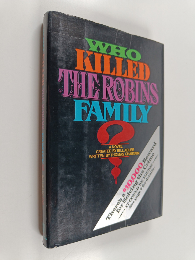 Thomas Chastain ym. : Who Killed the Robins Family? - And...