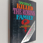 Thomas Chastain ym. : Who Killed the Robins Family? - And... - pikkukuva 1