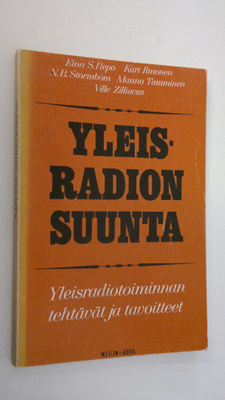 Eino (Kirj.) S : Yleisradion suunta (1), Yleisradiotoimin...