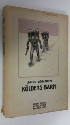 Jack London : Köldens barn