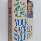 Wayne W. Dyer : Your sacred self - pikkukuva 1